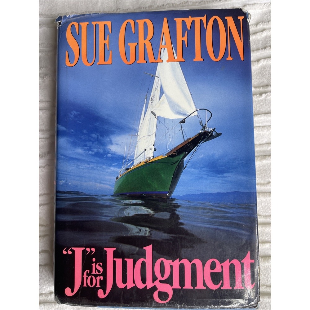 J Is for Judgment by Sue Grafton 1993 Hardcover with Dust Jacket First Edition